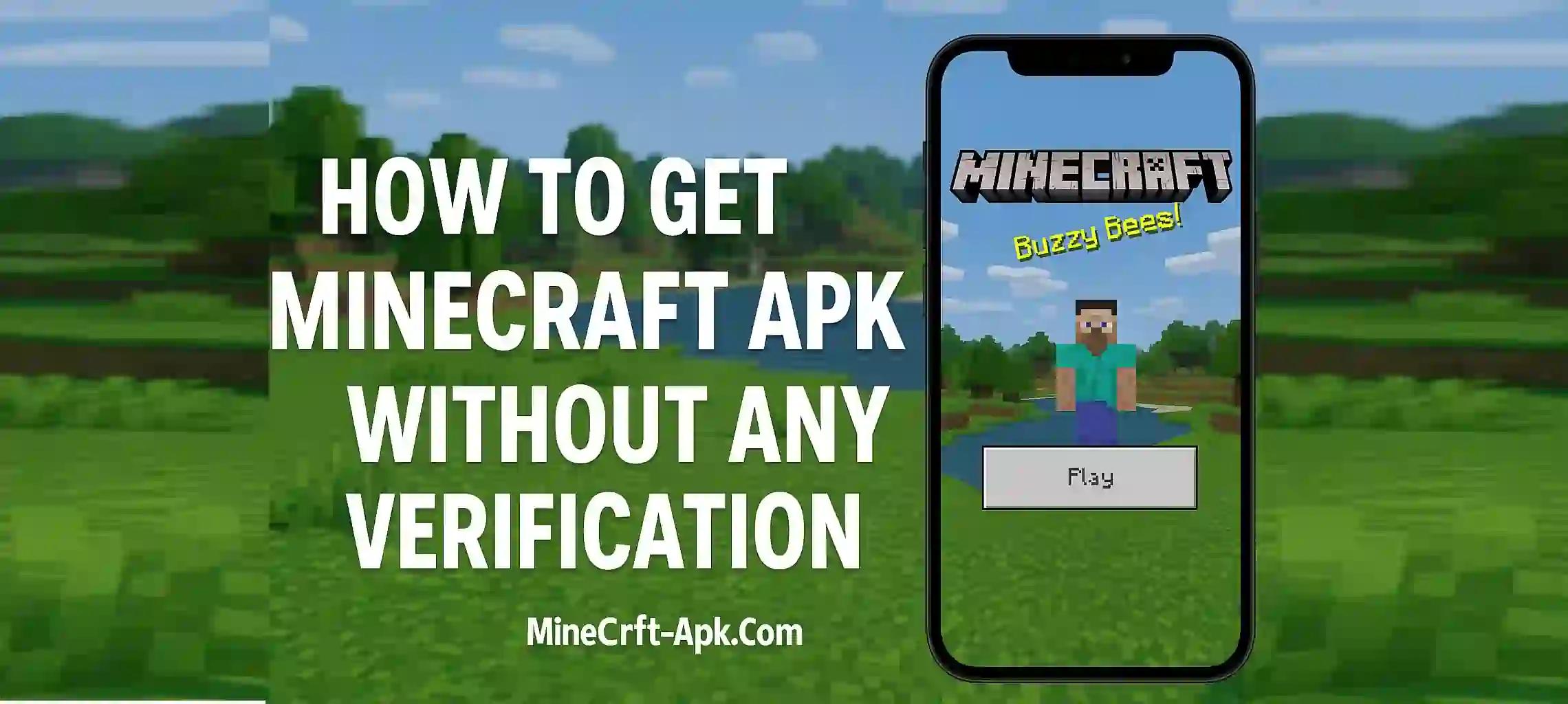 How to Get Minecraft APK Without Any Verification