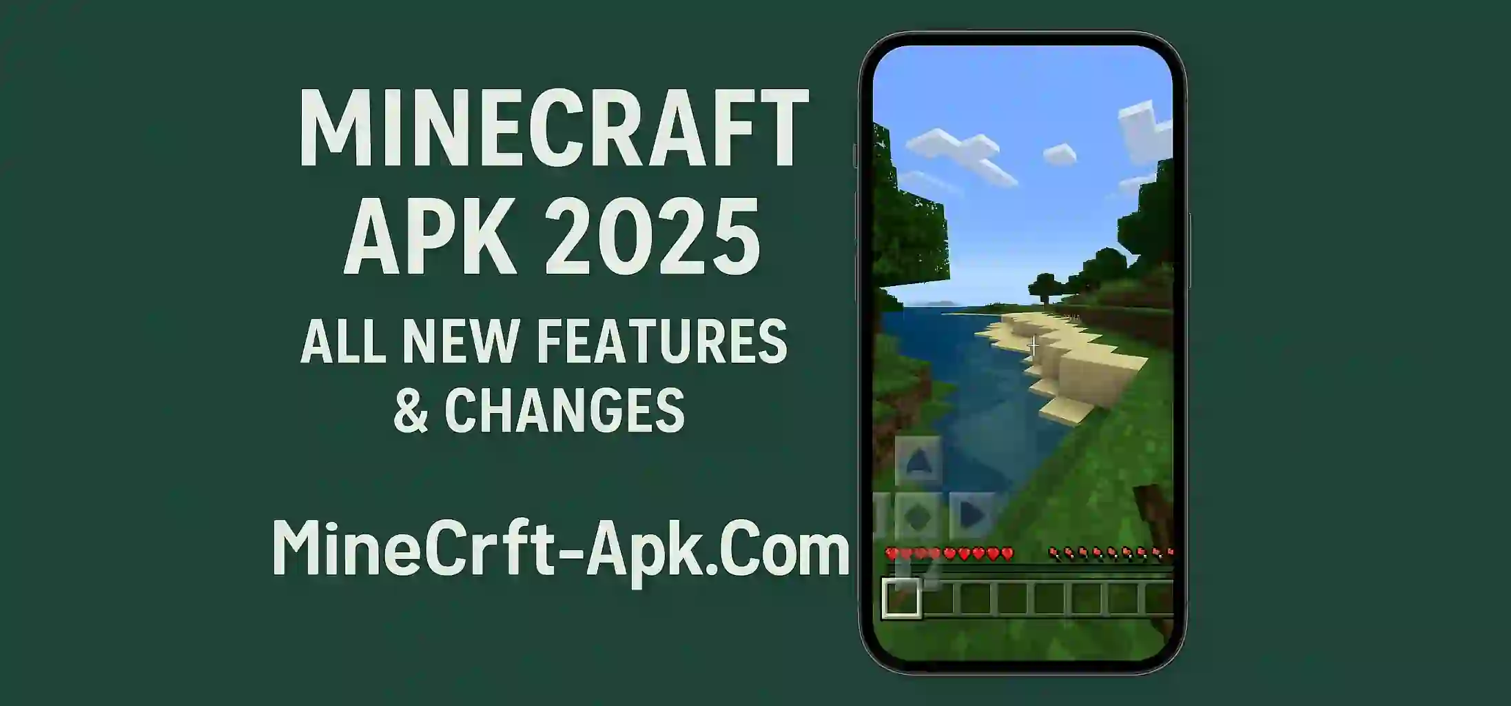 Minecraft APK 2025 – All New Features & Changes
