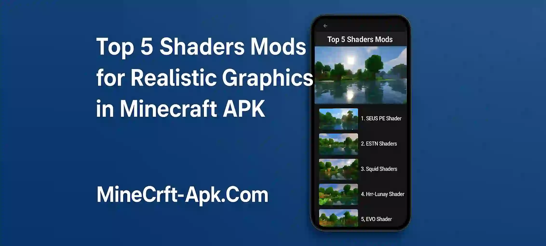 Top 5 Shaders Mods for Realistic Graphics in Minecraft APK